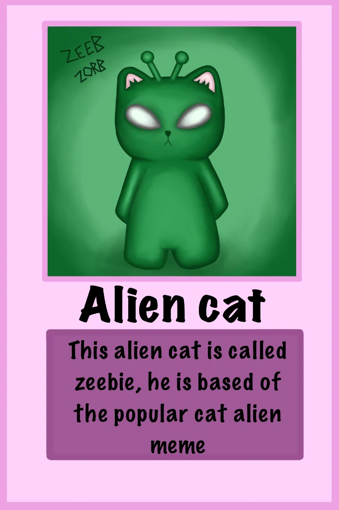 Alien cat Zeebie — based on the popular cat alien meme